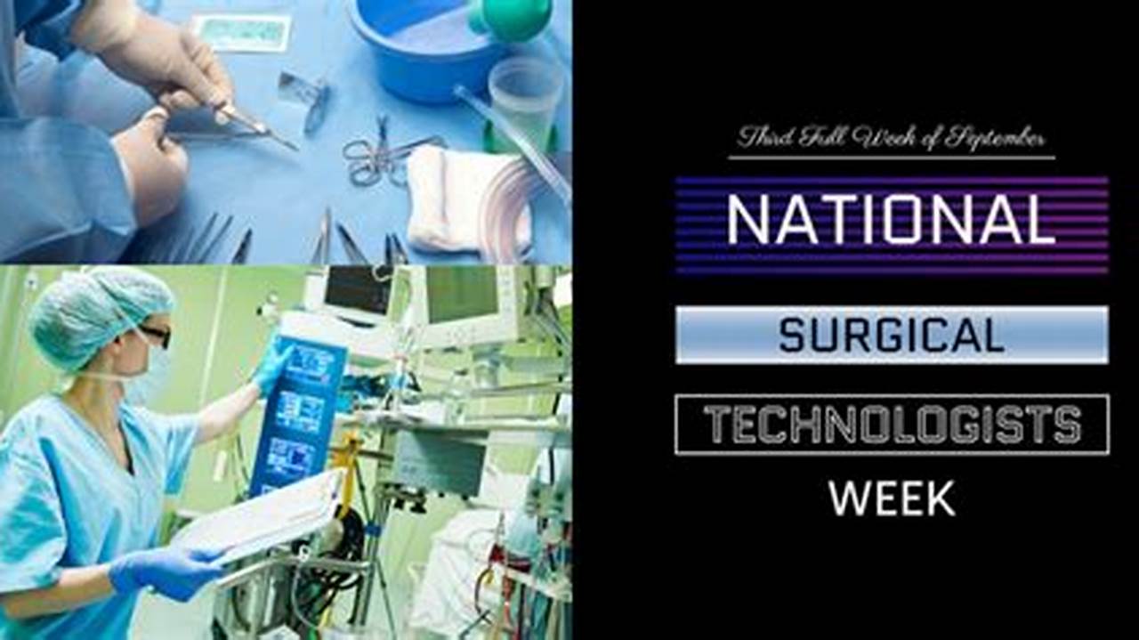 National Surgical Technologists Week 2024