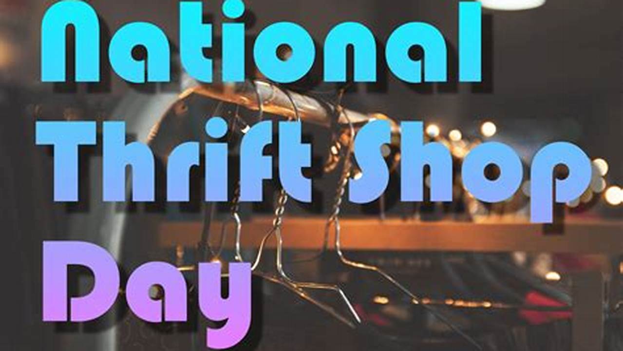 National Thrift Day 2024