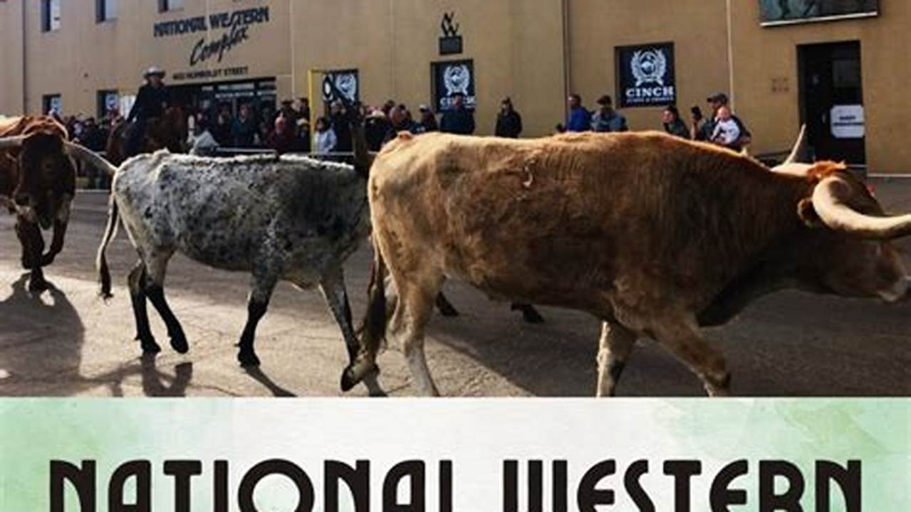 National Western Stock Show 2024 Dates