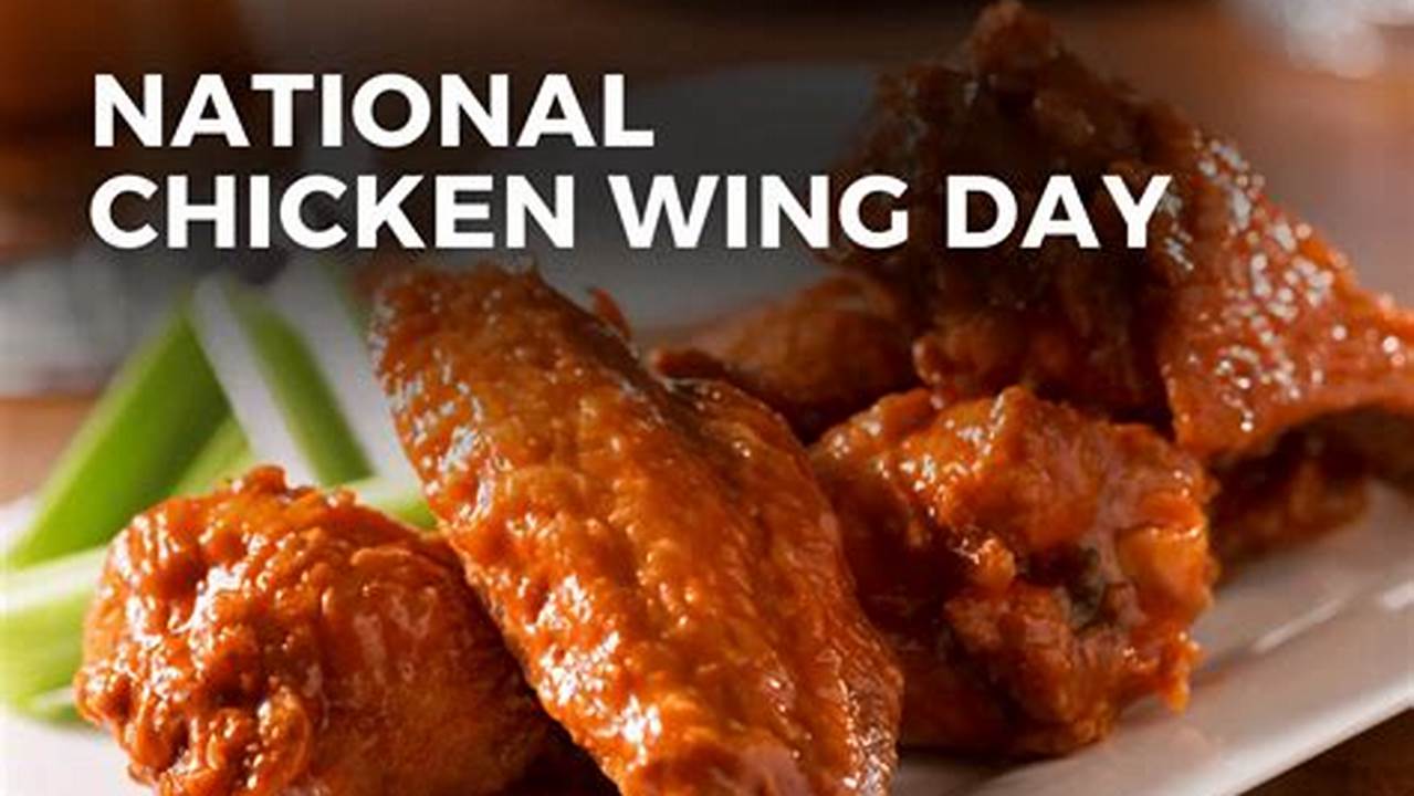 National Wing Day 2024