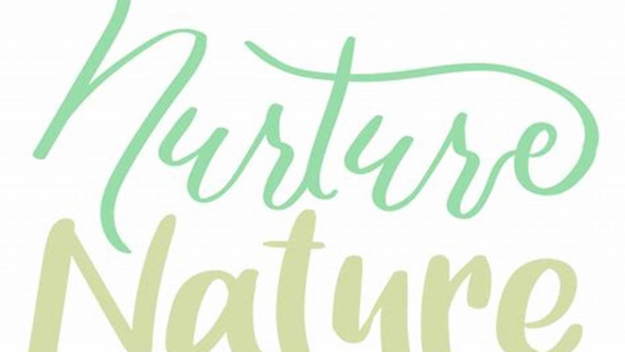 Nature And Nurture, Free SVG Cut Files
