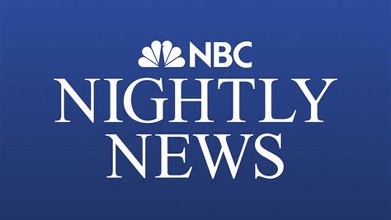 Nbc Nightly News March 28 2024