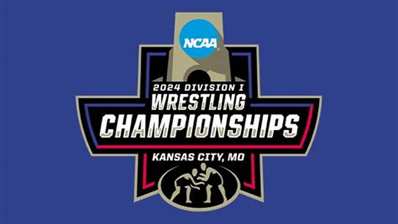 Ncaa D1 Wrestling Championships 2024 Tickets