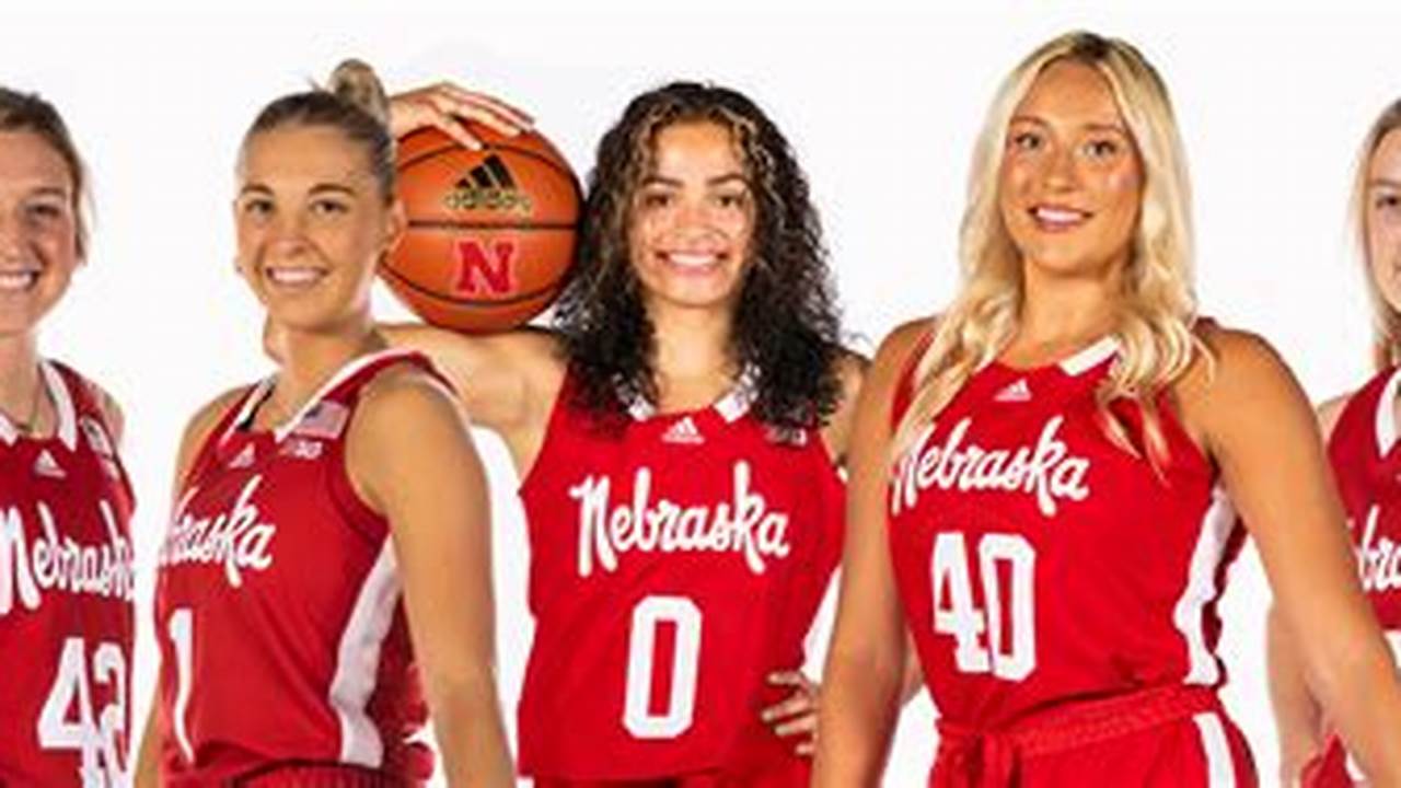 Nebraska Women'S Basketball Tv Schedule 2024-24