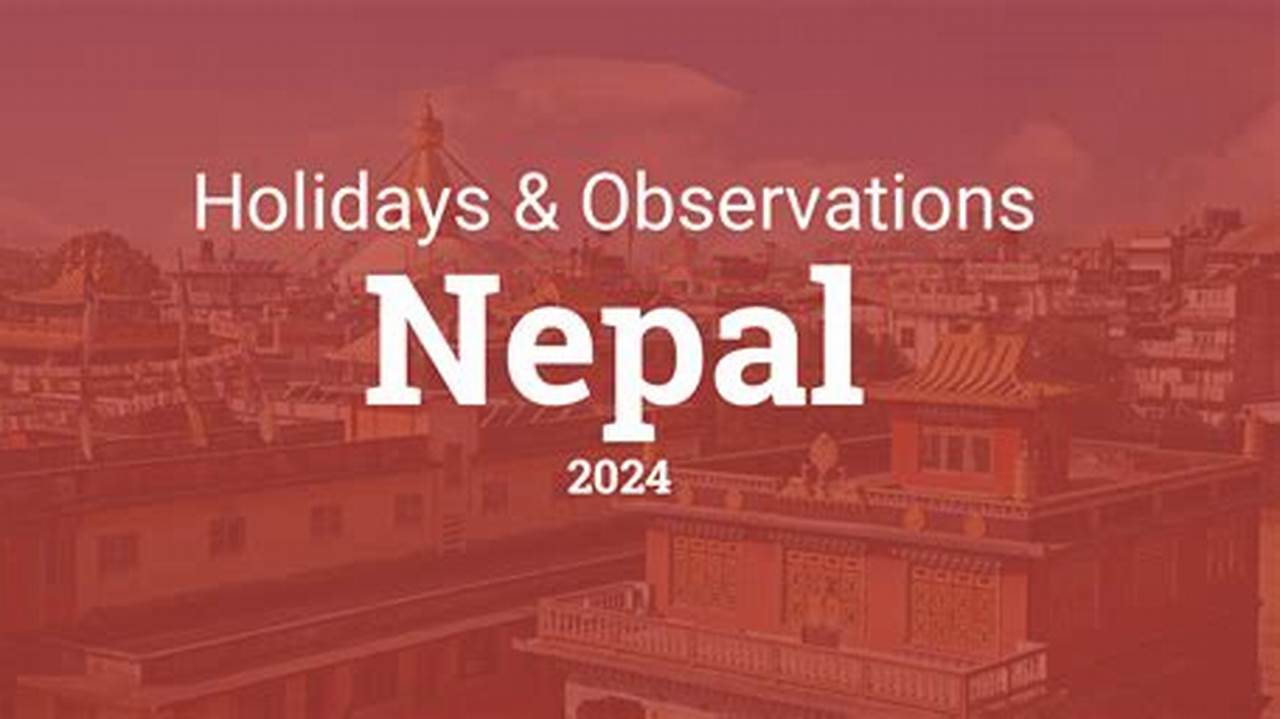 Nepali Holidays 2024