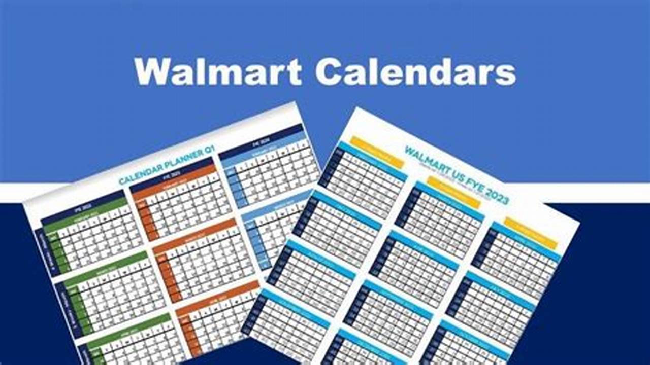 New Calendars 2024 Walmart Locations