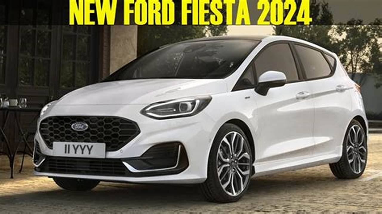 New Ford Fiesta 2024