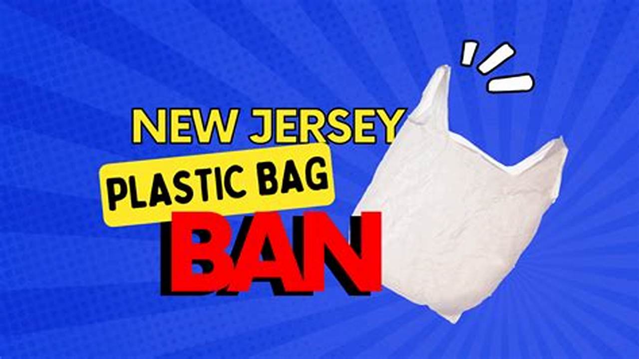 New Jersey Plastic Bag Ban 2024