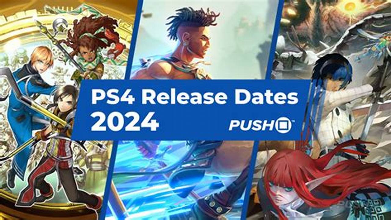 New Ps4 Games For 2024