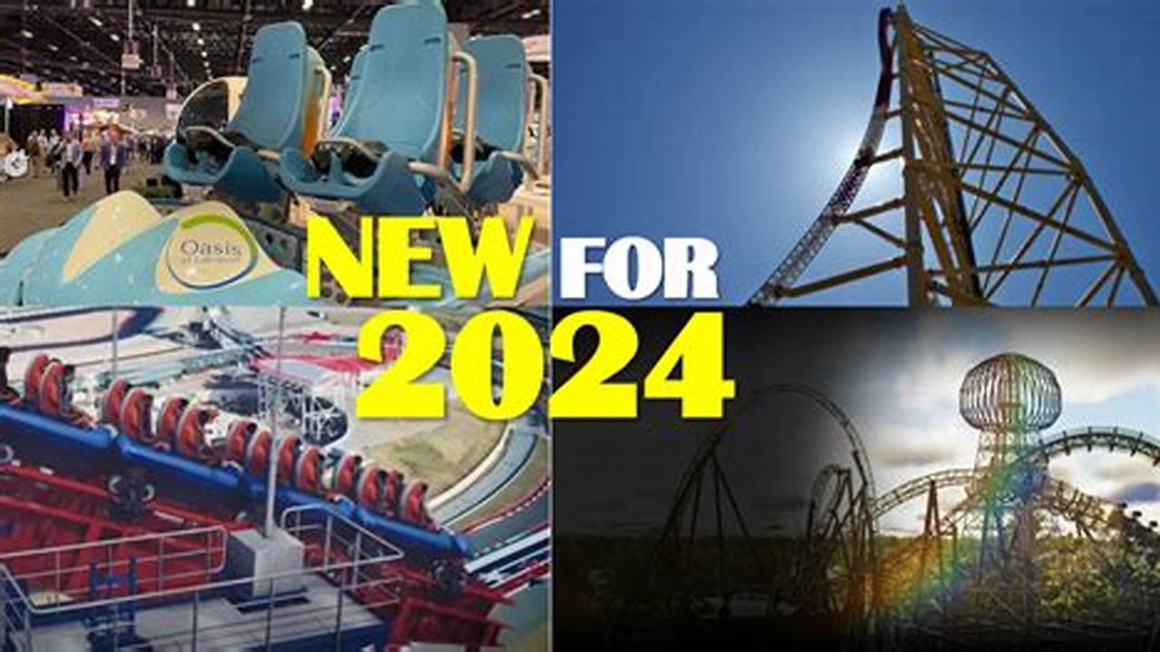 New Roller Coasters 2024