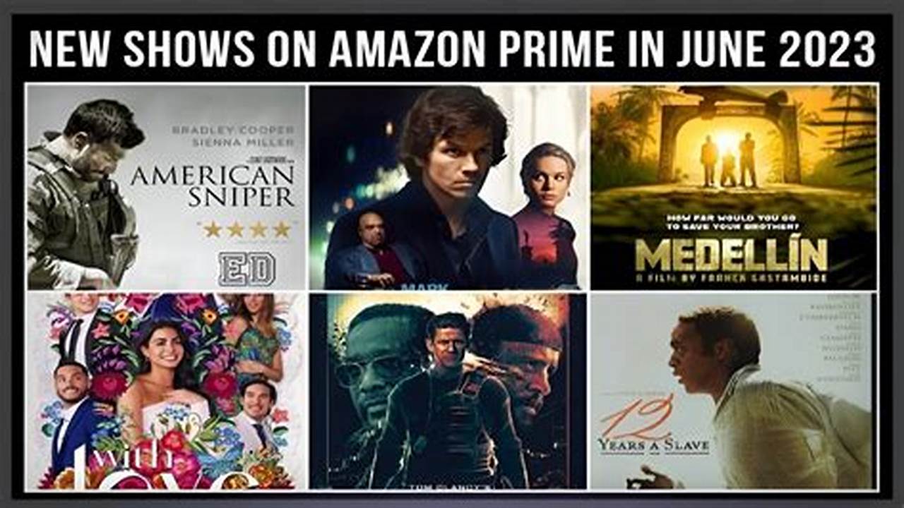 New To Amazon Prime June 2024