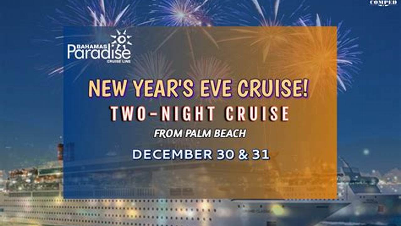 New Year Cruise 2024 From Florida