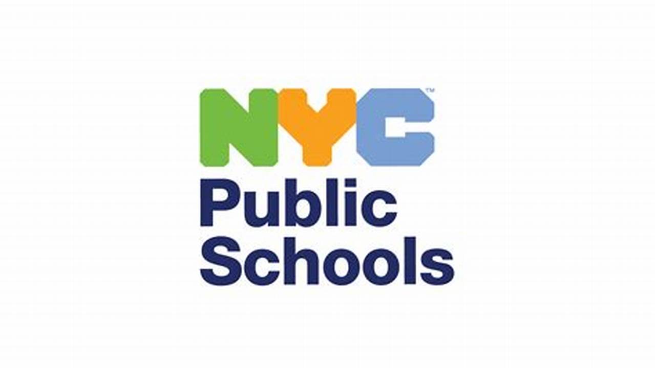 New York City Public Schools (Nycps) Is Looking Forward To., 2024