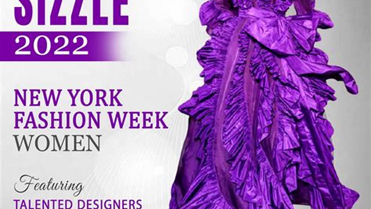 New York Fashion Week Licensing International, Reserve Your Seats With Real Tickets To New York, Paris, Milan, And., 2024
