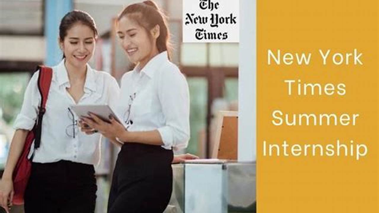 New York Times Summer Internship 2024 Calendar