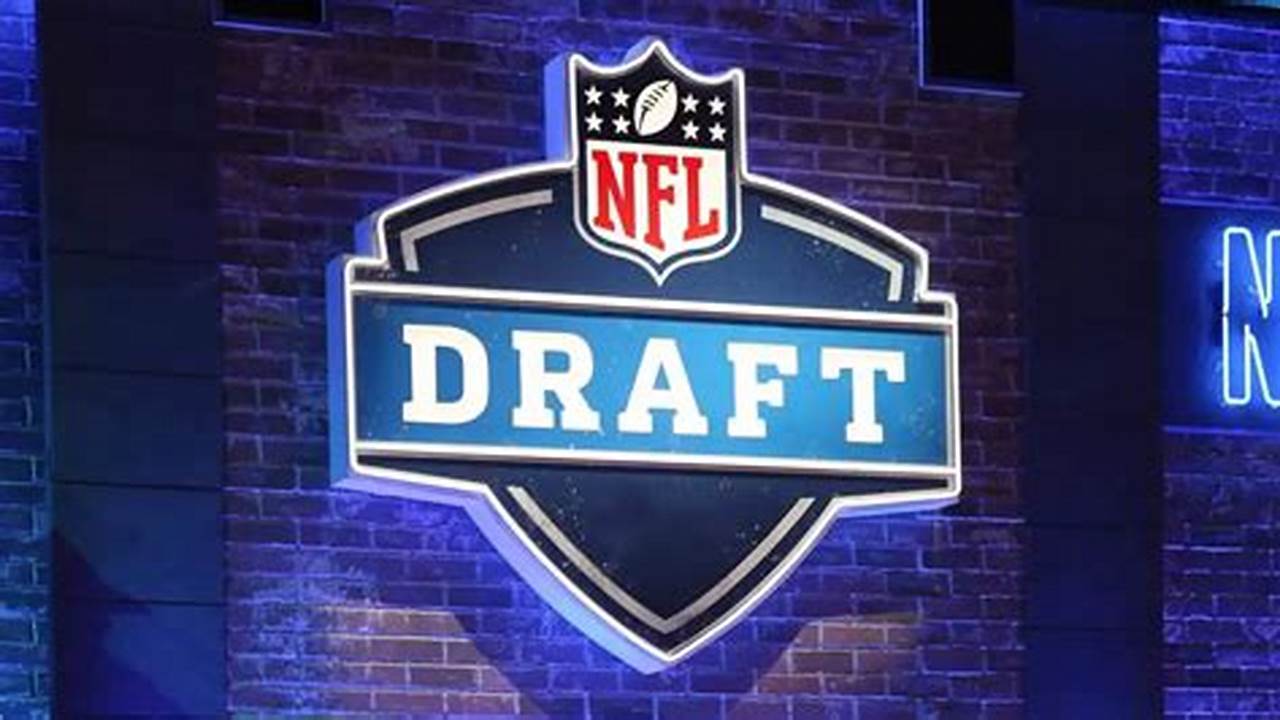 Nfl Draft 2024 Date And Time