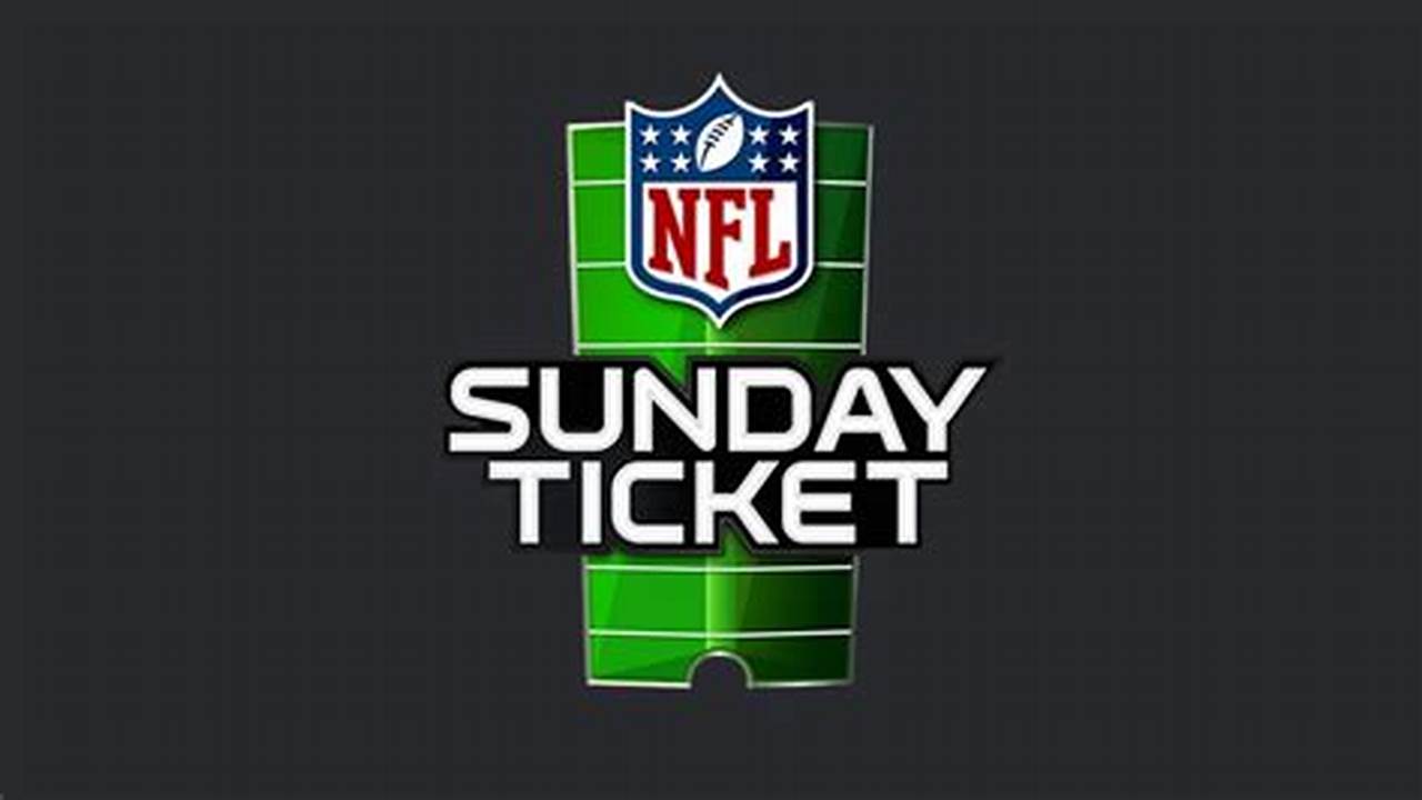 Nfl Sunday Ticket Pricing 2024