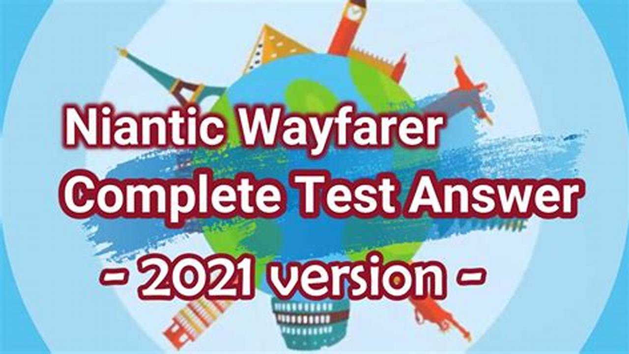 Niantic Wayfarer Test 2024