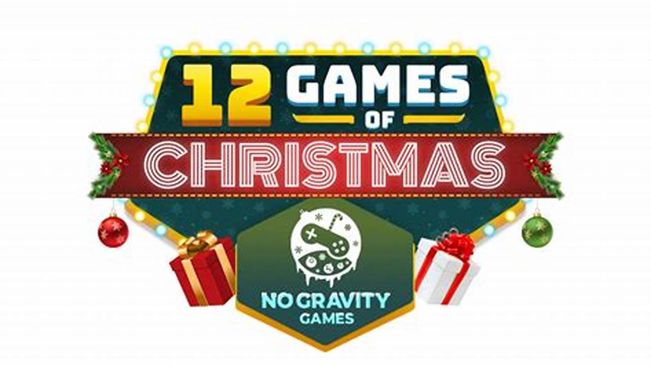 No Gravity Games 12 Days Of Christmas 2024