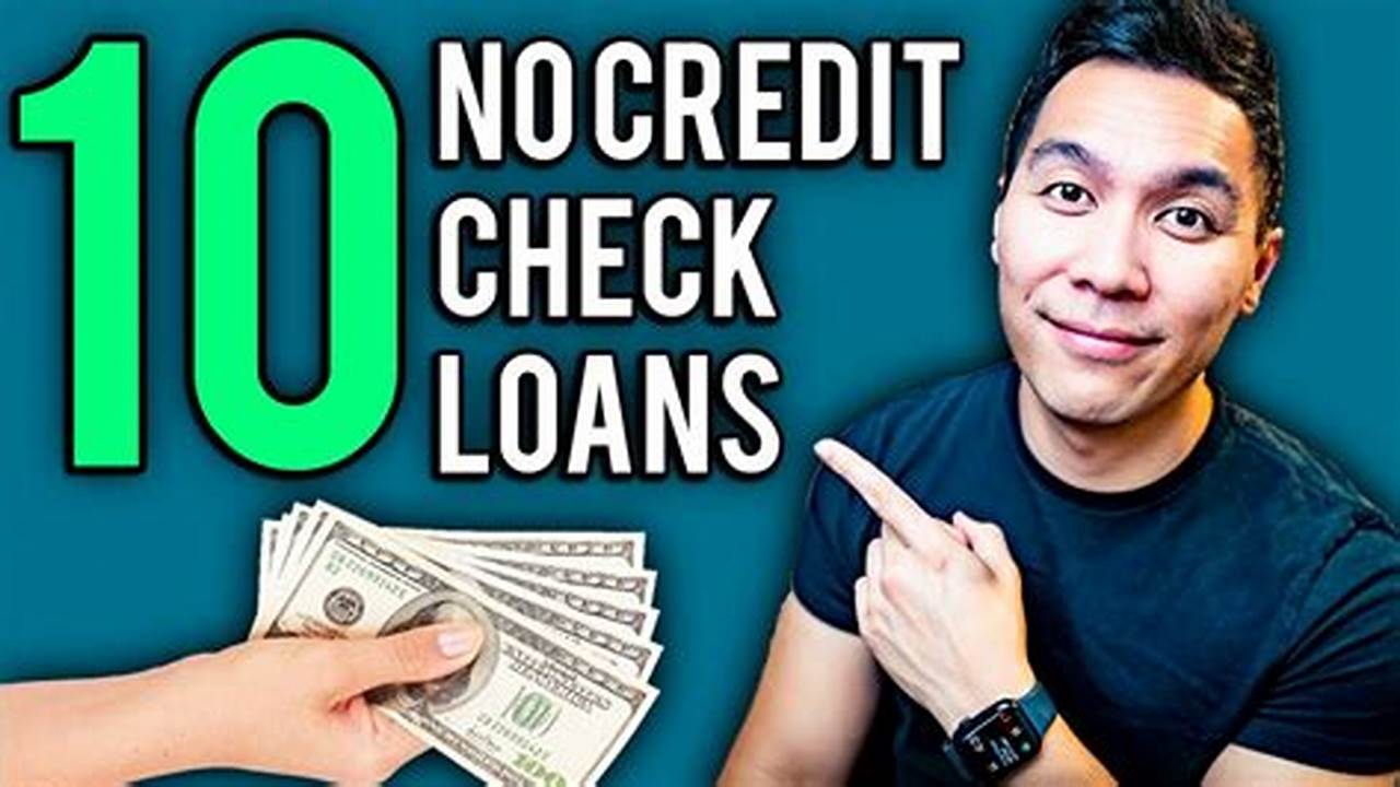 No Credit Check, Loan