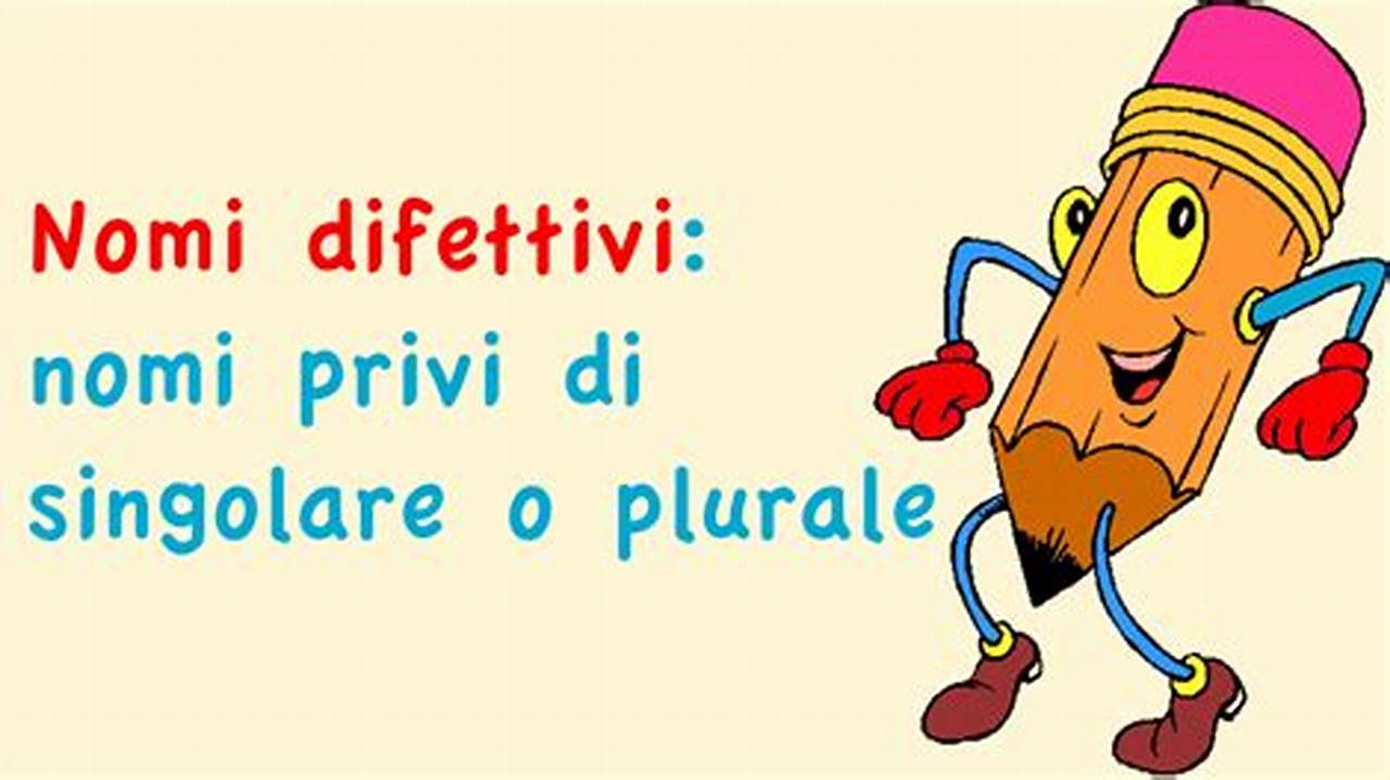 Guida ai Nomi Difettivi nella Grammatica Italiana: Scopri i Segreti per Evitare Errori