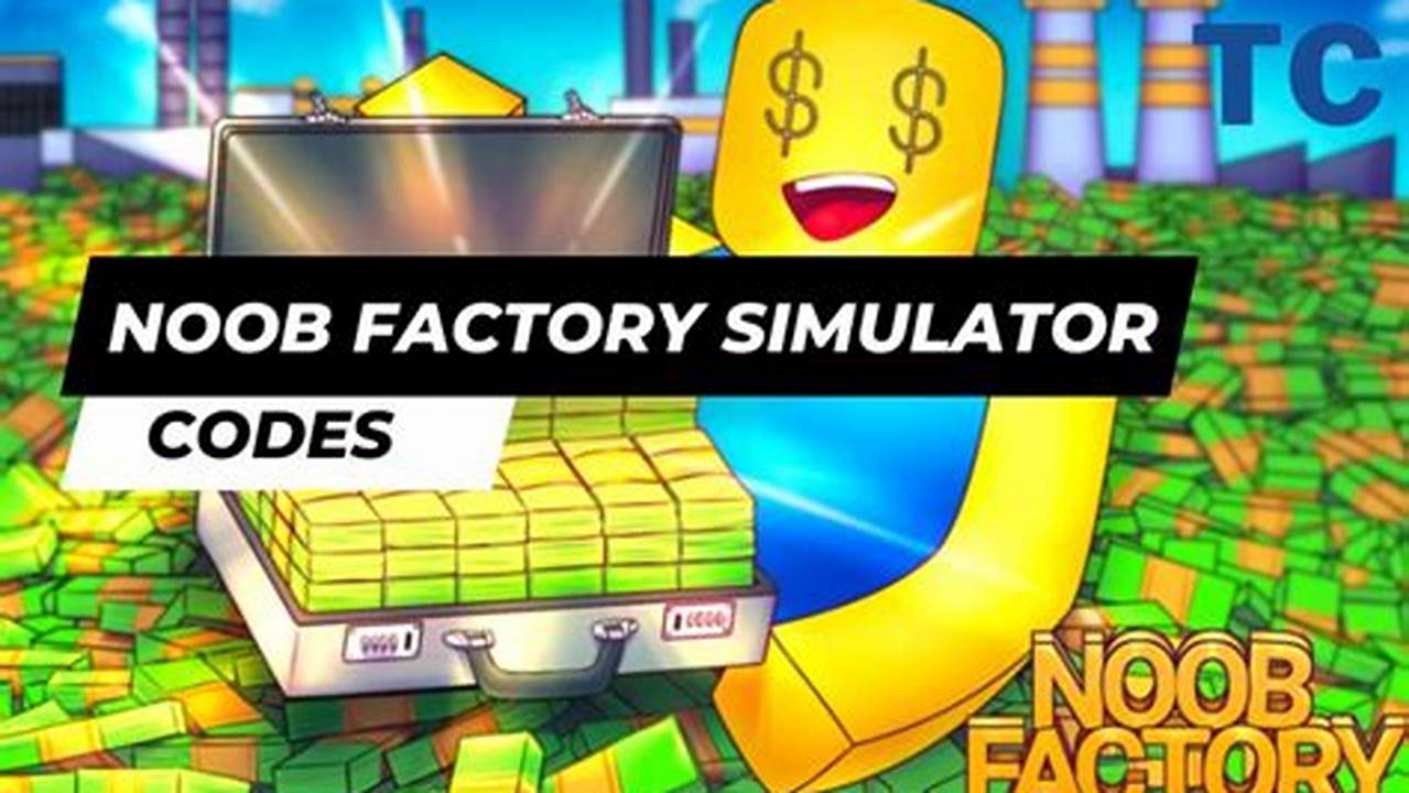 Noob Factory Simulator Codes 2024