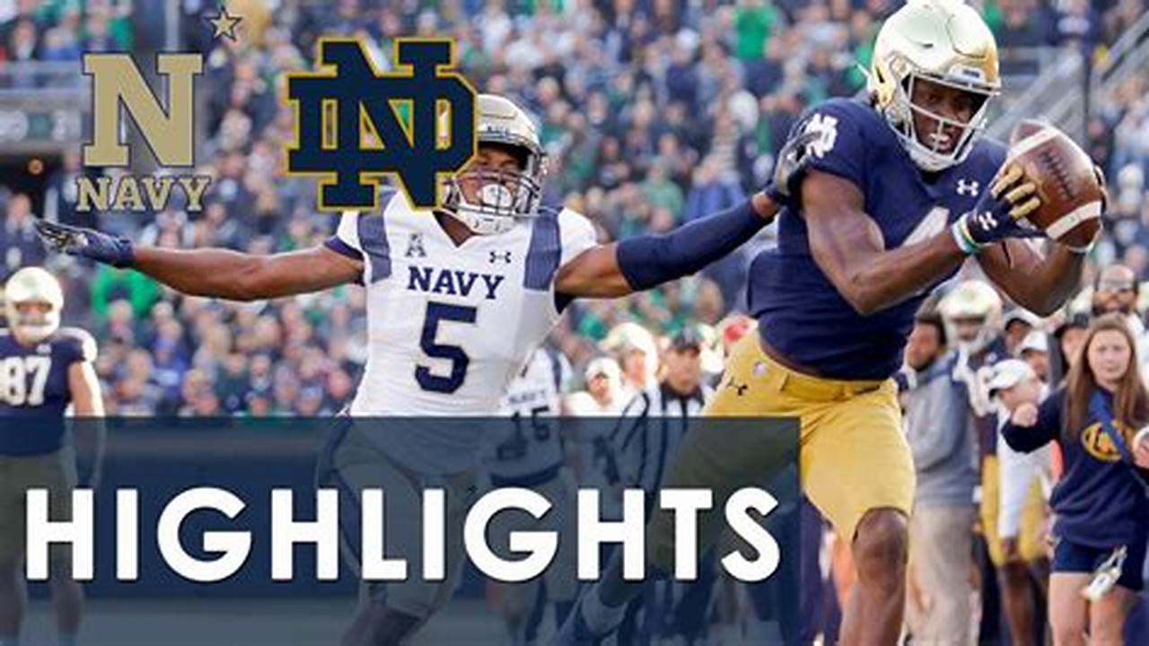 Notre Dame Vs Navy 2024 Highlights