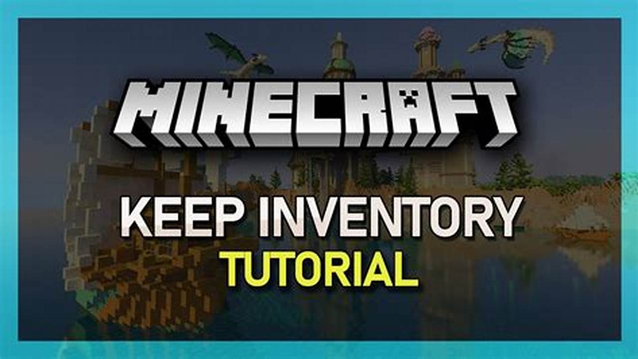 Now That The Keep Inventory Rule In Minecraft Is Active, You Can Test It., Server