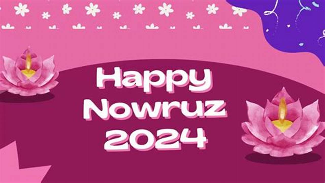 Nowruz 2024 Year