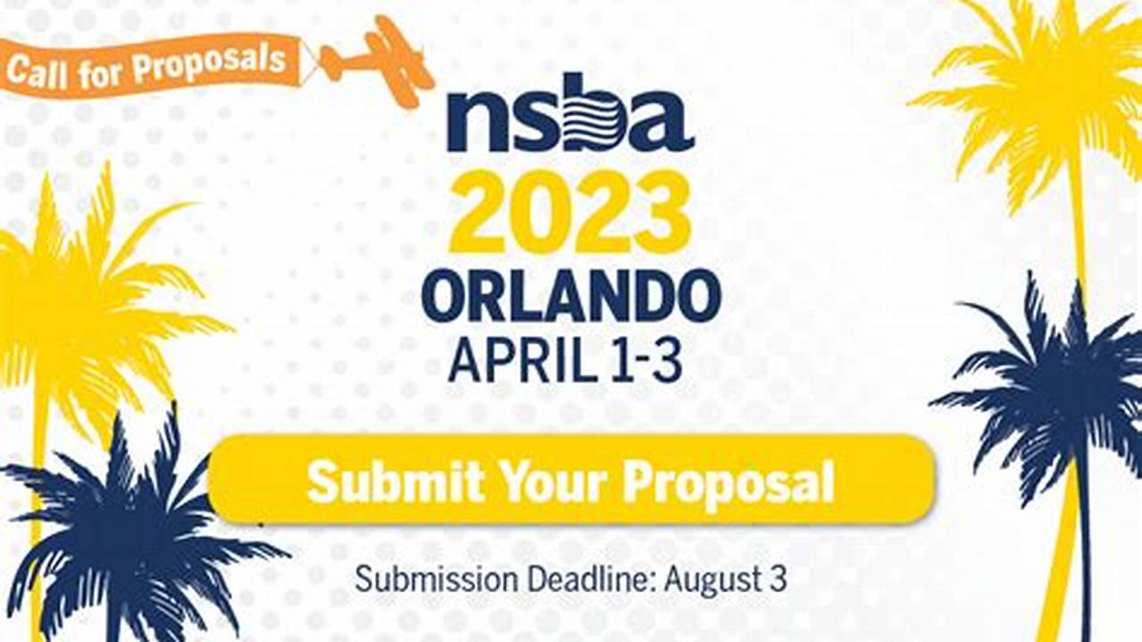 Nsba Will Only Consider Proposals Submitted Through The Online Process., 2024