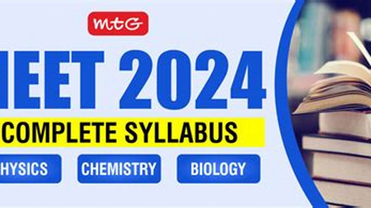 Nta Has Revised Neet Syllabus 2024., 2024