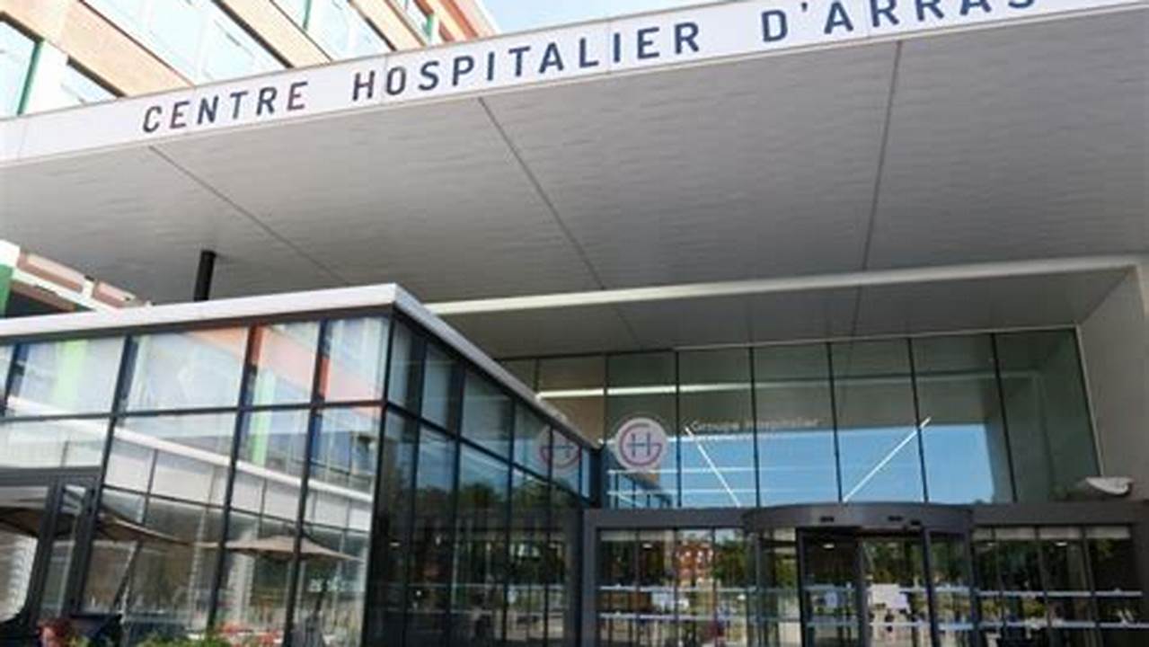 Numéro De Téléphone De L'Hôpital D'Arras
