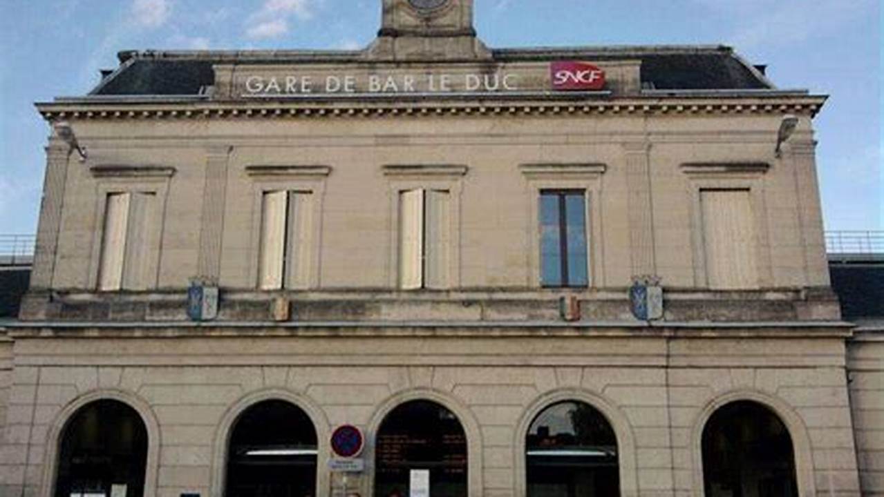 Numéro De Téléphone De La Gare De Bar-Le-Duc