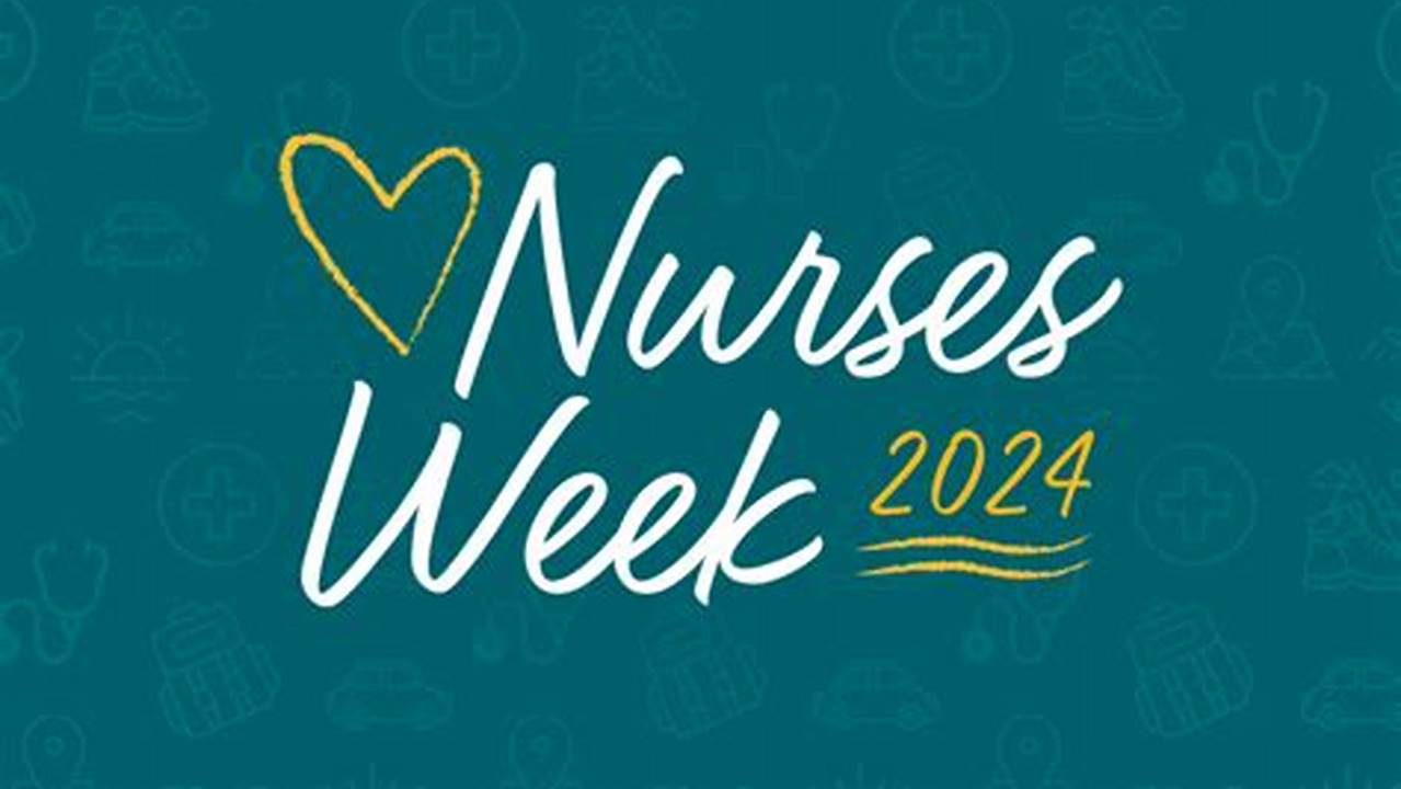 Nurses Week 2024 Freebies And Discounts