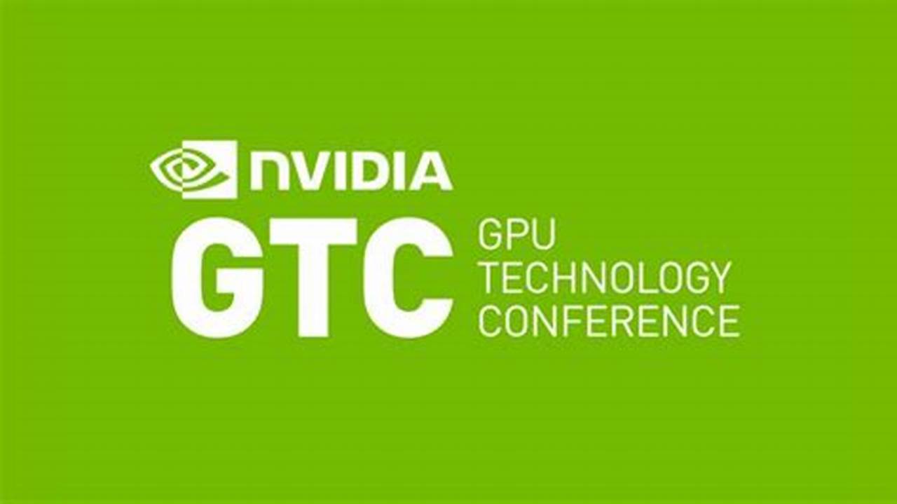 Nvidia’s Gtc 2024 Event Is Back In Person At The San Jose Convention Center On March 18 To March 21, And It Should Draw More Than 16,000 People In Person And Perhaps 300,000 Online., 2024
