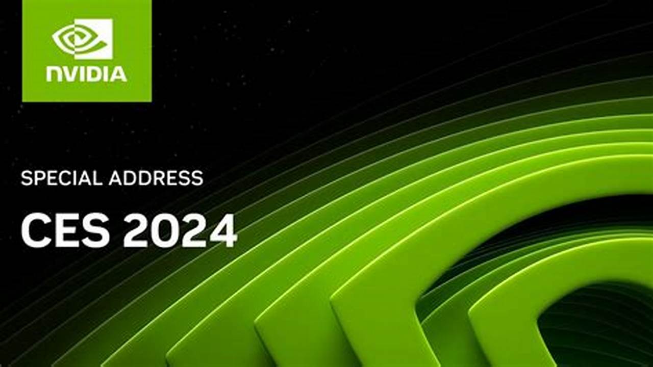 Nvidia Special Address At Ces 2024
