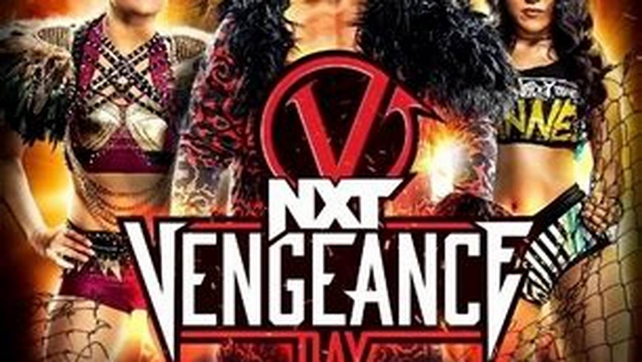 Nxt Vengeance Day 2024 Wiki