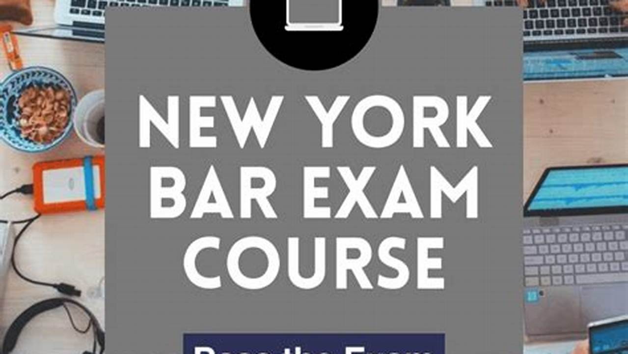 Nyc Bar Exam Results 2024