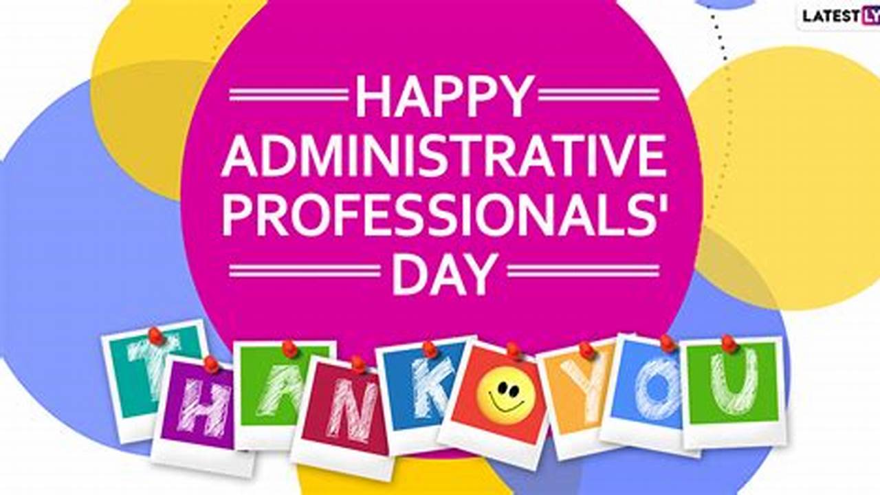 Office Admin Appreciation Day 2024