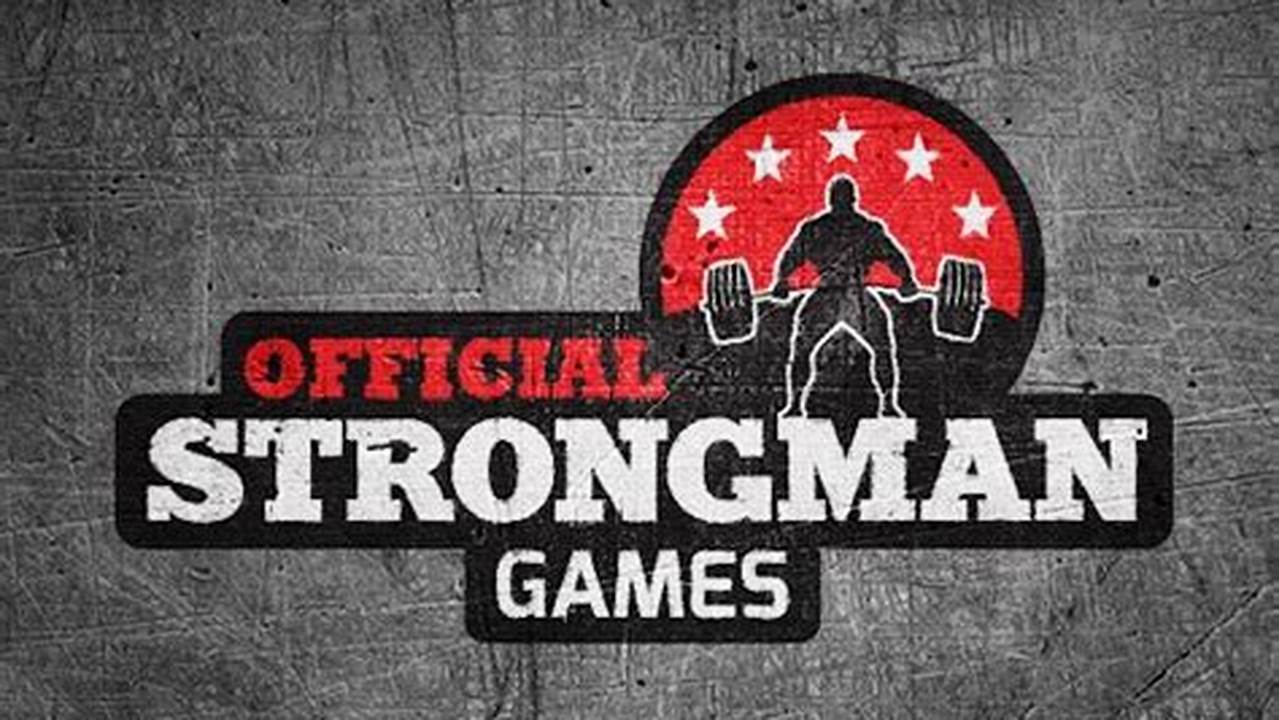 Official Strongman Games 2024 Events