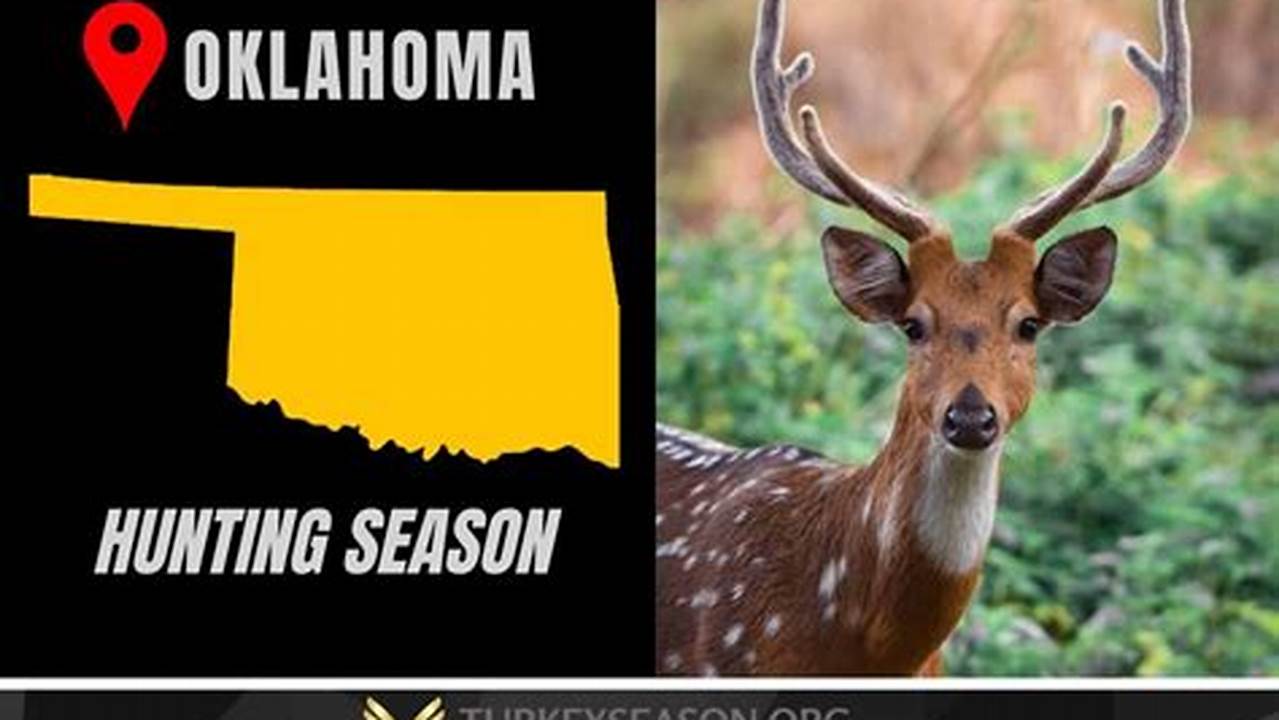 Oklahoma Hunting Seasons 2024