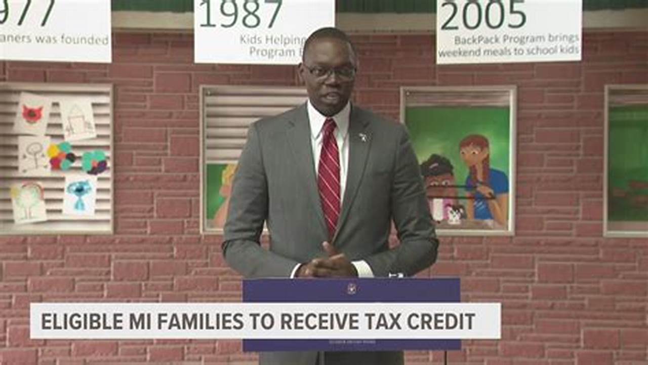 On Thursday, Whitmer Announced That Over 700,000 Eligible Michigan Families Can Expect To Receive A Tax Credit Check For An Average Of $550., 2024
