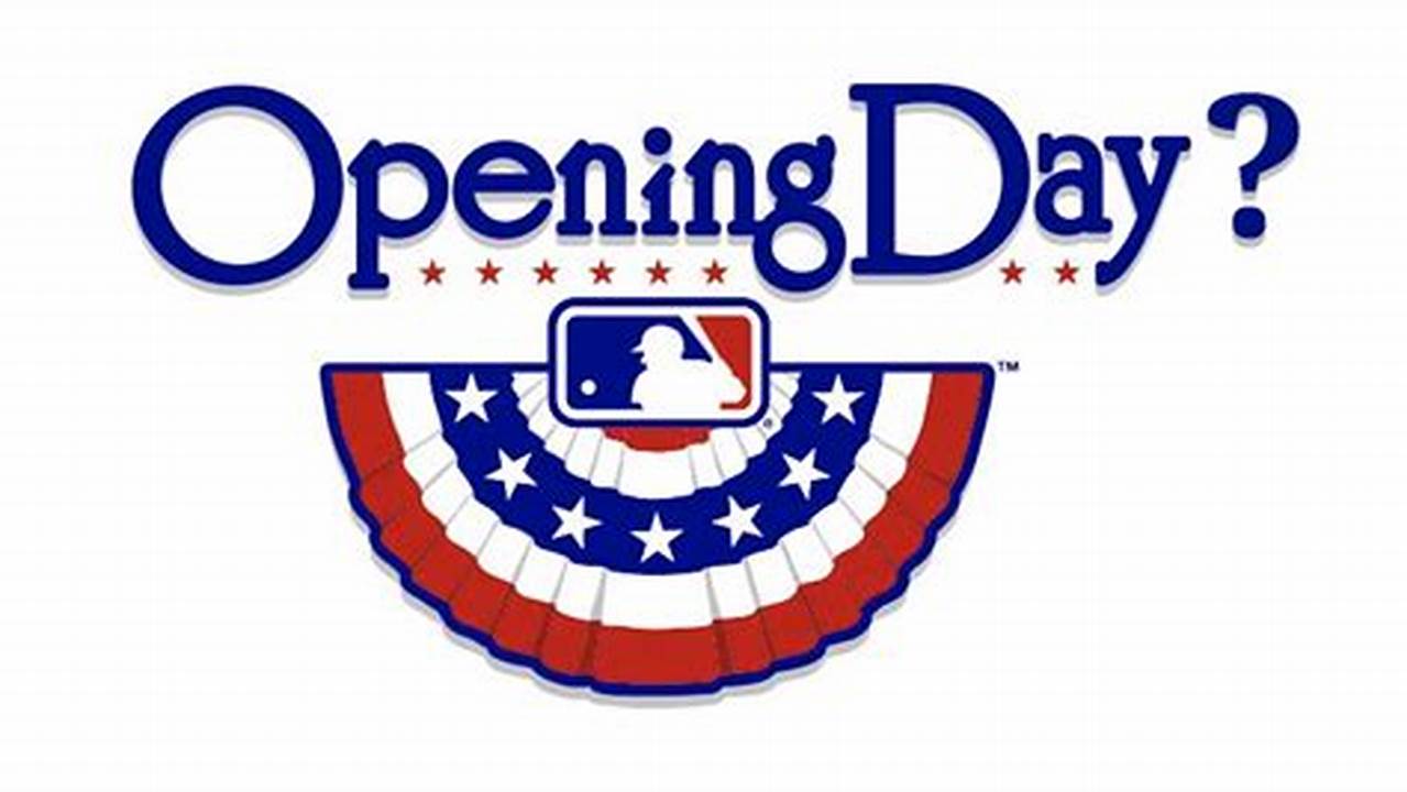 Opening Day Set For March 28., 2024