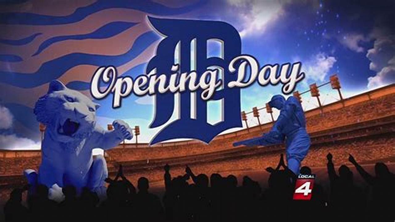 Opening Day Tigers 2024