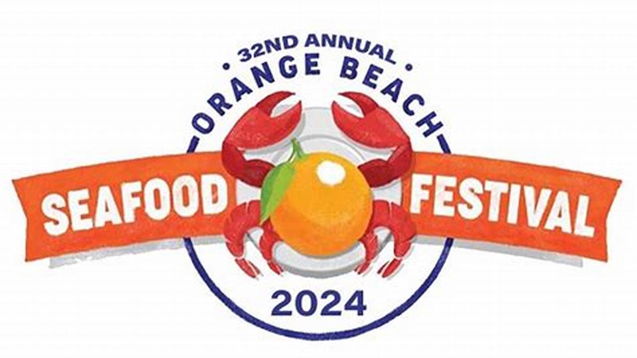 Orange Beach Seafood Festival 2024