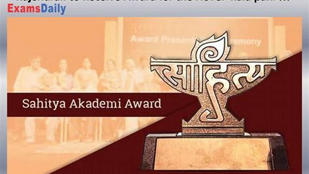 Oscar Award 2024 List Edithe Valida, The Sahitya Akademi Award Is A Literary Honour In India, Which The Sahitya Akademi, India&#039;s National Academy Of Letters, Annually Confers On Writers Of The Most Outstanding Books Of Literary Merit Published In Any Of The 22 Languages Of The 8Th Schedule To The Indian Constitution As Well As In English And Rajasthani Language., 2024