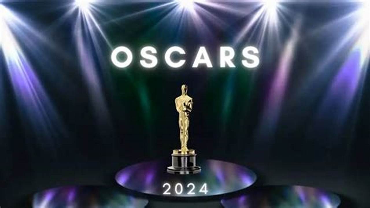 Oscars 2024 Date And Venue Revealed