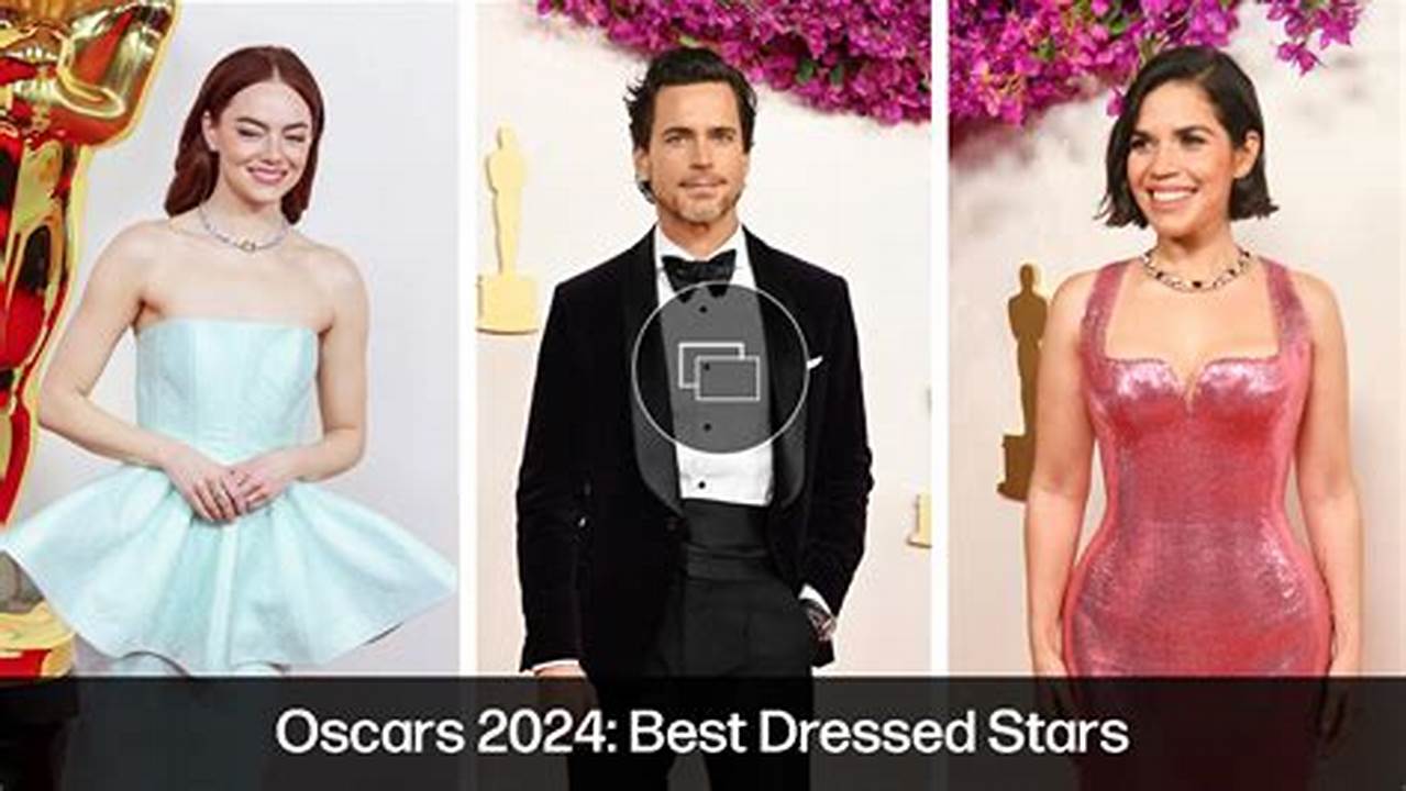 Oscars Best Dressed 2024