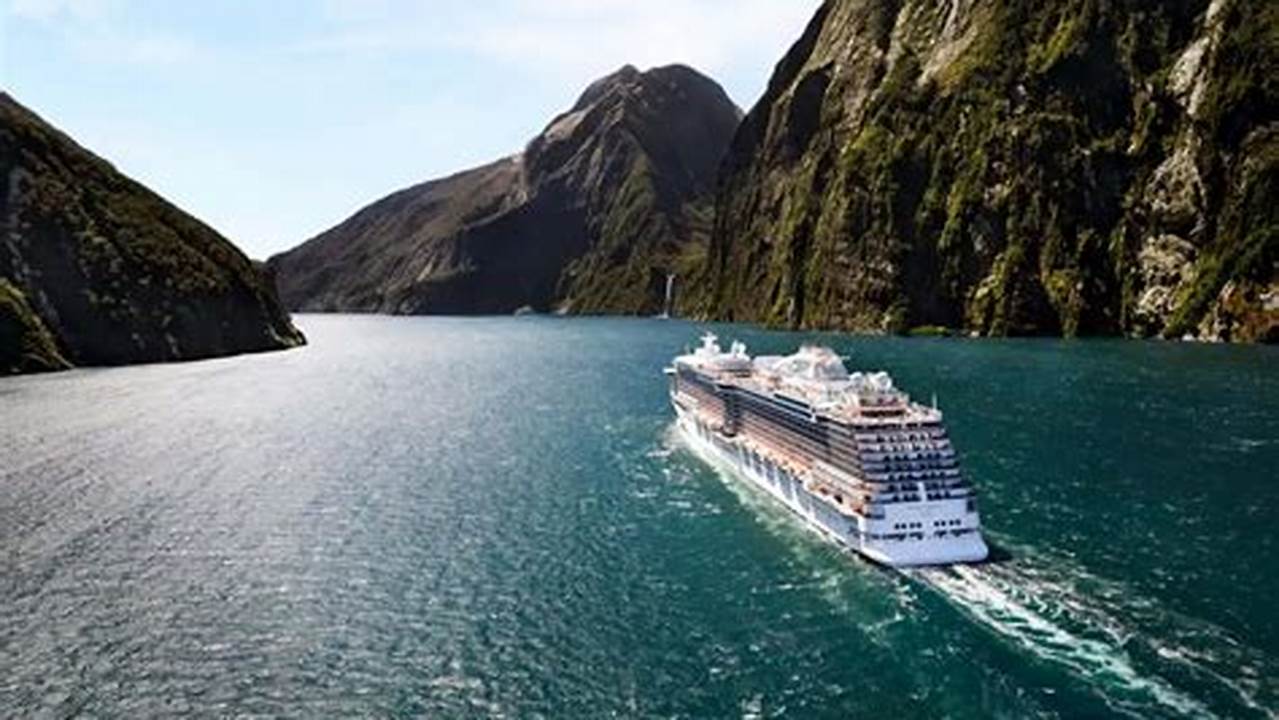 Our 2024/2025 Cruises To Australia And New Zealand Will Introduce You To Memorable Destinations From Lush Landscapes To Bustling Cosmopolitan Cities., 2024