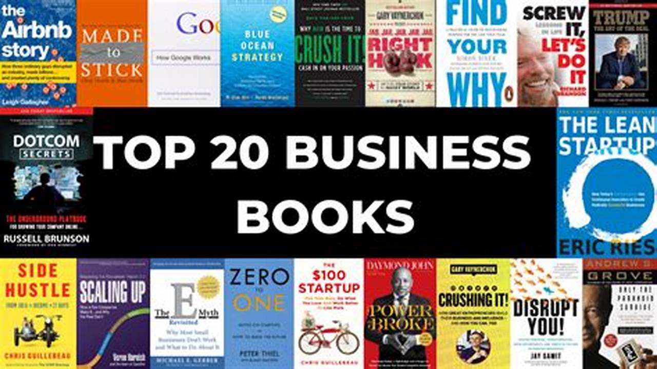 Our Annual List Of Best Business Books Is Designed To Guide Your Professional And Personal., 2024